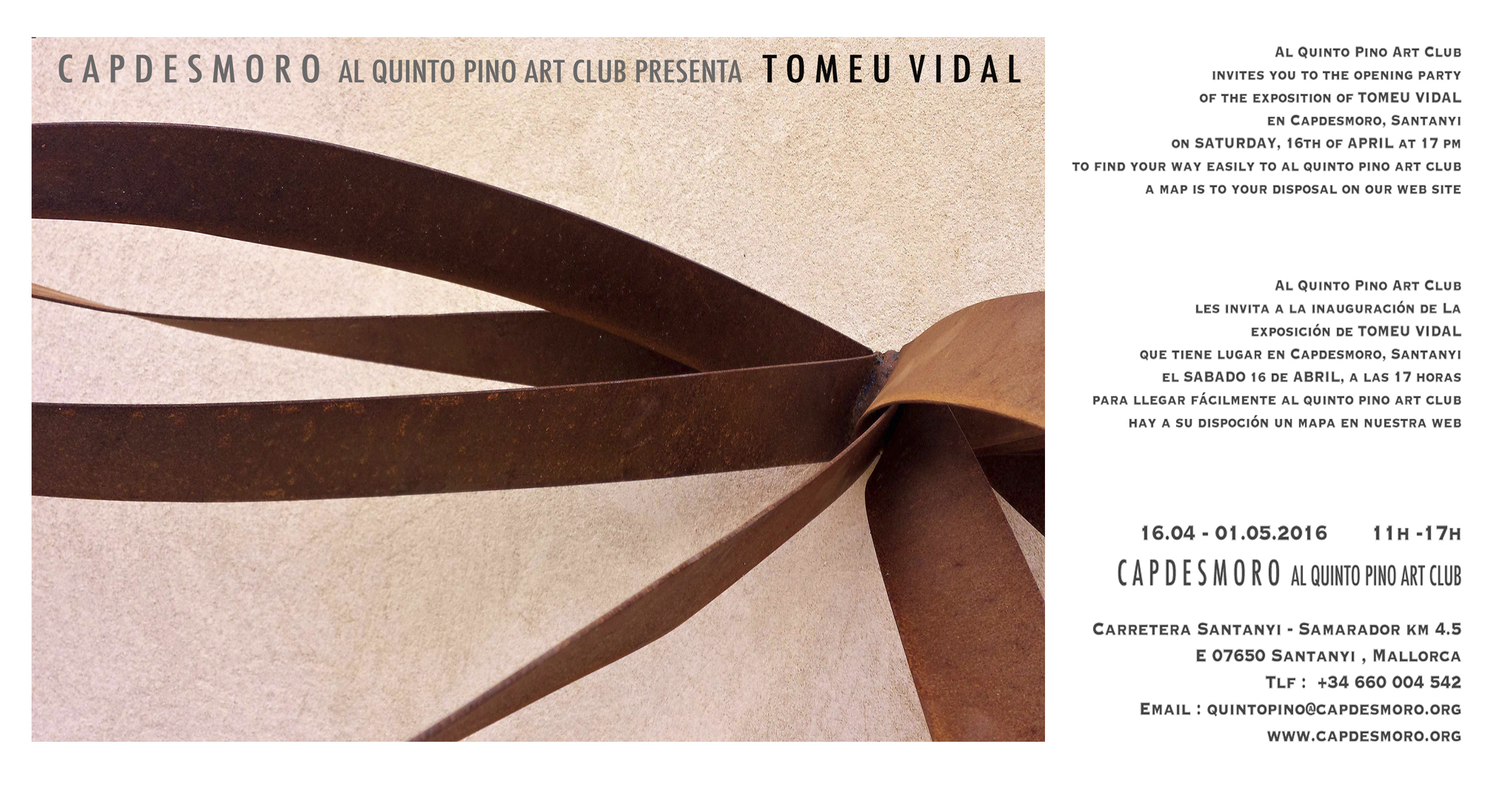 Exposiciones paralelas de Tomeu Vidal: 